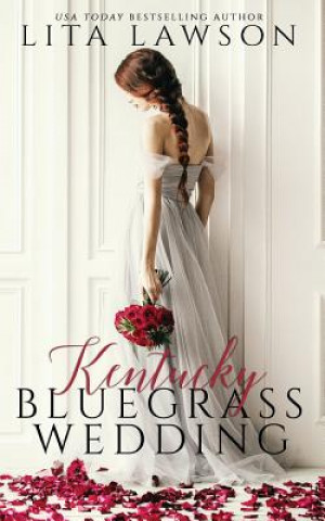 Kniha Kentucky Bluegrass Wedding Lita Lawson