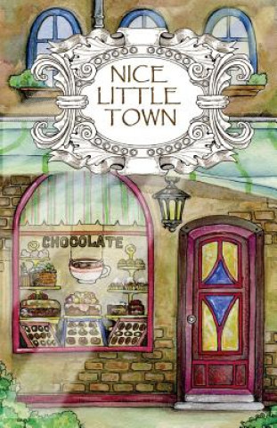 Könyv Adult Coloring Book: Nice Little Town Tatiana Bogema (Stolova)