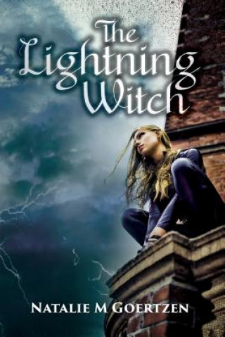Knjiga The Lightning Witch Natalie Goertzen