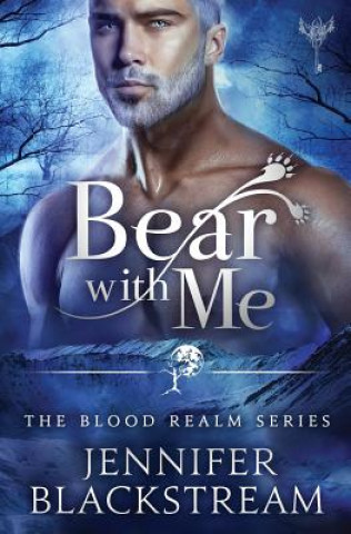 Buch Bear With Me Jennifer Blackstream