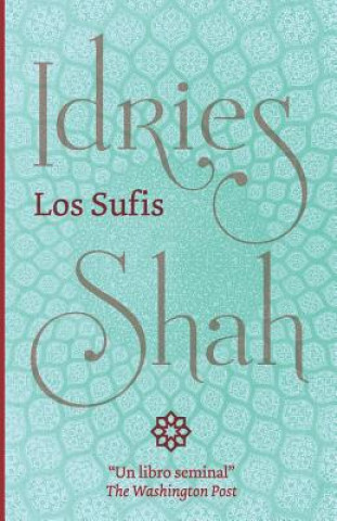 Könyv Los Sufis Idries Shah