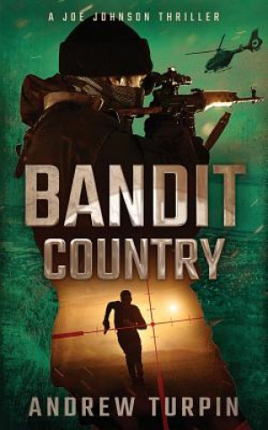 Kniha Bandit Country Andrew Turpin
