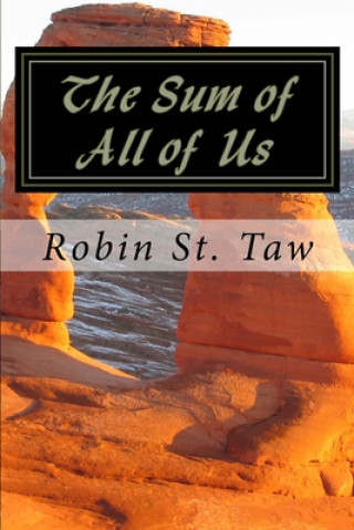 Книга Sum of All of Us Robin St Taw