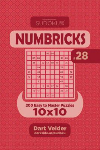 Kniha Sudoku Numbricks - 200 Easy to Master Puzzles 10x10 (Volume 28) Dart Veider