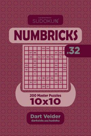 Kniha Sudoku Numbricks - 200 Master Puzzles 10x10 (Volume 32) Dart Veider