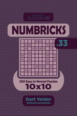 Carte Sudoku Numbricks - 200 Easy to Normal Puzzles 10x10 (Volume 33) Dart Veider
