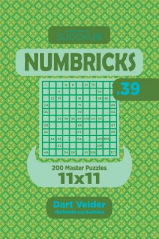 Könyv Sudoku Numbricks - 200 Master Puzzles 11x11 (Volume 39) Dart Veider