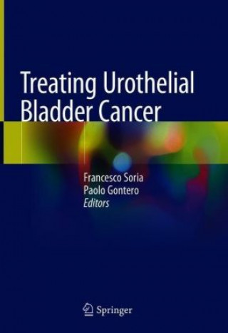 Book Treating Urothelial Bladder Cancer Francesco Soria