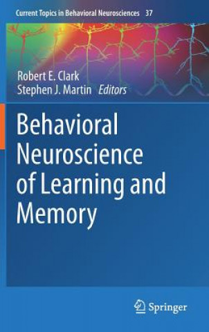 Buch Behavioral Neuroscience of Learning and Memory Robert E. Clark