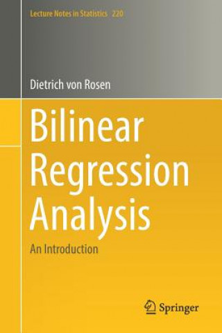 Knjiga Bilinear Regression Analysis Dietrich von Rosen