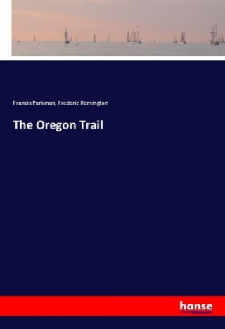 Carte The Oregon Trail Francis Parkman