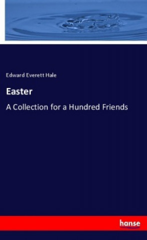 Carte Easter Edward Everett Hale