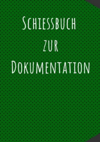 Kniha Das Schießbuch für Sportschützen Johann Richtmeyer