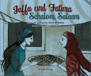 Kniha Jaffa und Fatima - Schalom, Salaam Chiara Federle