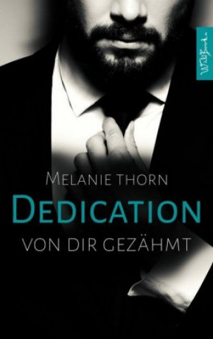 Könyv Dedication Melanie Thorn