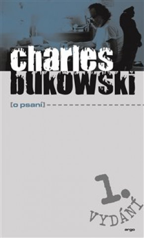 Książka O psaní Charles Bukowski