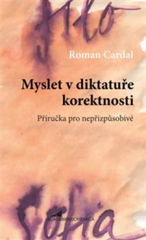 Book Myslet v diktatuře korektnosti Roman Cardal