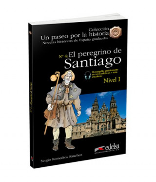 Könyv Un paseo por la historia - Peregrino de Santiago Sergio Remedios Sanchez