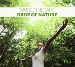 Audio Music Therapy-Drop Of Nature Sounds of Nature