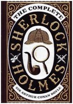 Carte The Complete Sherlock Holmes Sir Arthur Conan Doyle