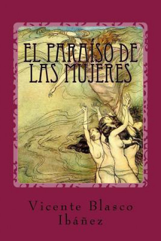 Könyv El paraíso de las mujeres Vicente Blasco Ibanez