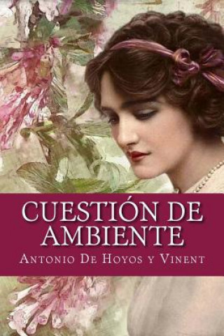 Kniha Cuestión de ambiente Antonio De Hoyos y Vinent
