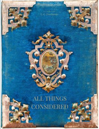 Knjiga All Things Considered G. K. Chesterton