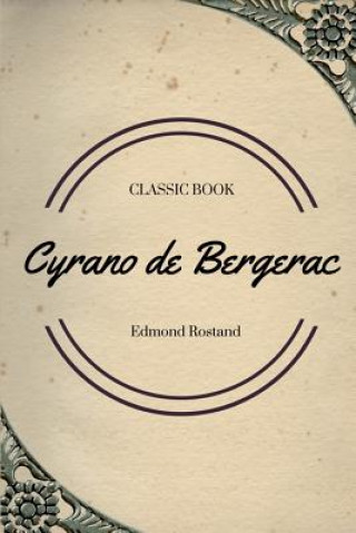Книга Cyrano de Bergerac Edmond Rostand