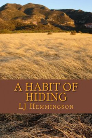 Carte A Habit of Hiding Lj Hemmingson