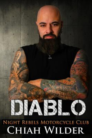 Книга Diablo: Night Rebels Motorcycle Club Chiah Wilder