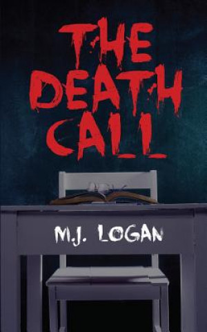 Książka The Death Call M J Logan