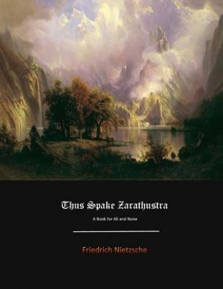 Carte Thus Spake Zarathustra Friedrich Wilhelm Nietzsche