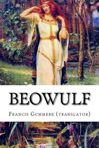 Kniha Beowulf Francis Barton Gummere (Translator)