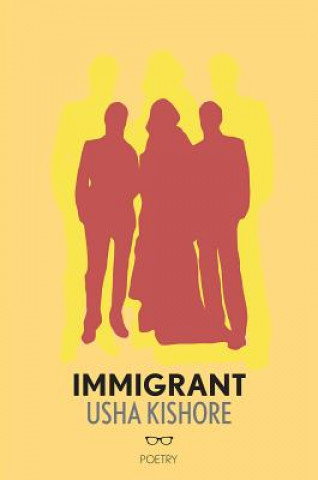 Knjiga Immigrant Usha Kishore