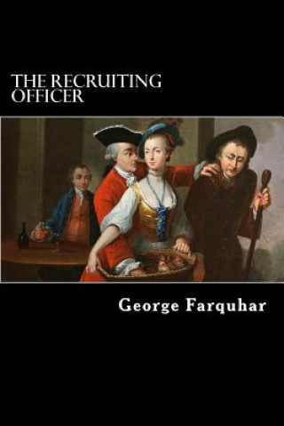 Книга The Recruiting Officer George Farquhar