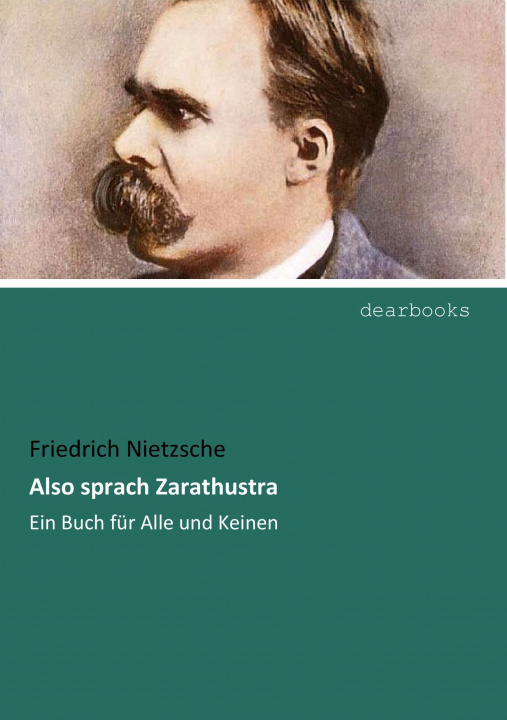 Knjiga Also sprach Zarathustra Friedrich Nietzsche