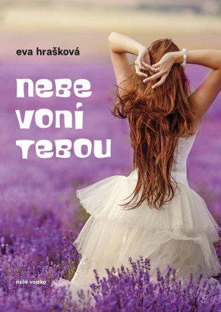 Kniha Nebe voní tebou Eva Hrašková