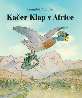 Kniha Kačer Klap v Africe František Adamec
