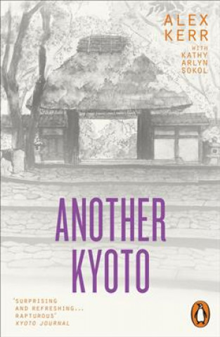 Kniha Another Kyoto Alex Kerr