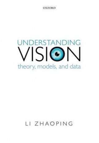 Kniha Understanding Vision Zhaoping
