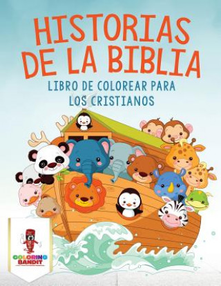 Книга Historias De La Biblia COLORING BANDIT