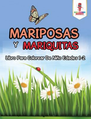 Kniha Mariposas Y Mariquitas COLORING BANDIT
