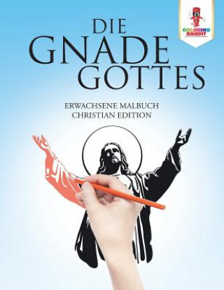 Könyv Gnade Gottes COLORING BANDIT