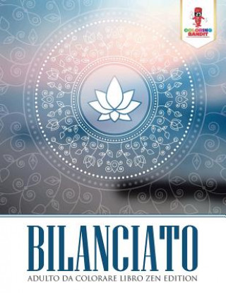 Kniha Bilanciato COLORING BANDIT