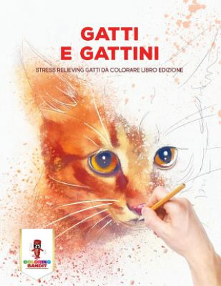 Kniha Gatti E Gattini COLORING BANDIT