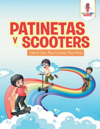 Könyv Patinetas Y Scooters COLORING BANDIT