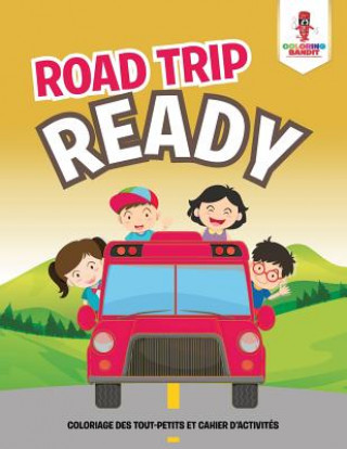 Книга Road Trip Ready COLORING BANDIT