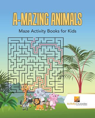 Könyv A-Mazing Animals ACTIVITY CRUSADES