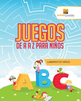 Kniha Juegos De A A Z Para Ninos ACTIVITY CRUSADES