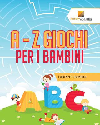 Kniha - Z Giochi Per I Bambini ACTIVITY CRUSADES